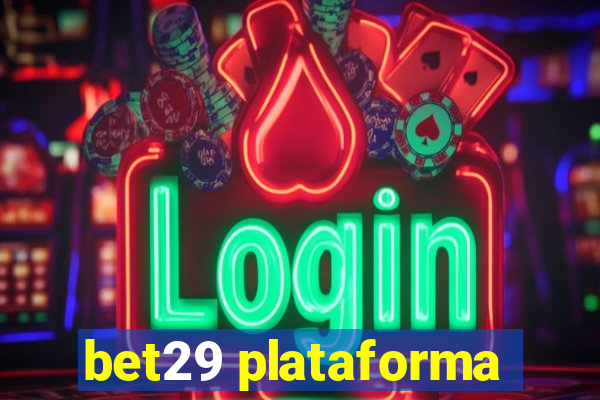bet29 plataforma